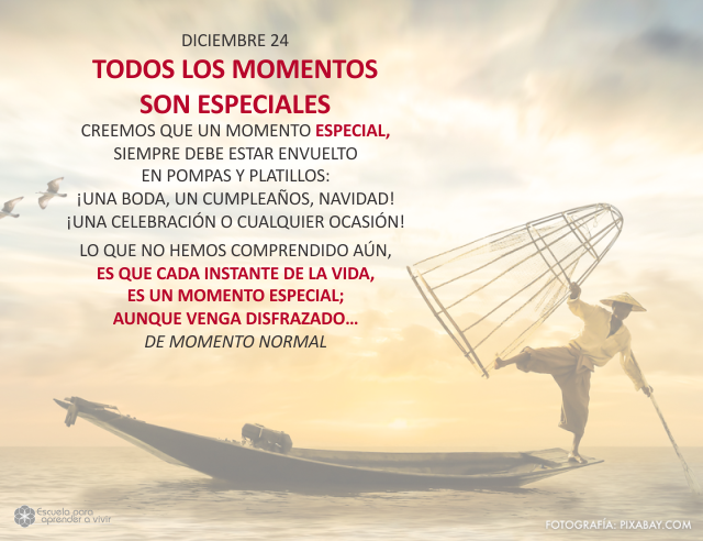 Todos los momentos son especiales